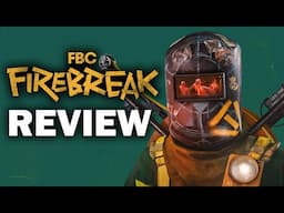 FBC: Firebreak Review -  Fun Time But Definitely Not Remedy's Greatest Game