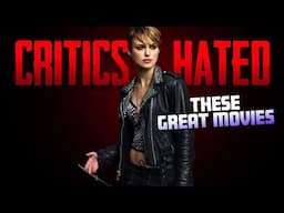 10 Fantastic Flicks HATED by Legit "Film Critics"