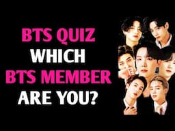 BTS QUIZ - WHICH BTS MEMBER ARE YOU? Personality Test - 1 Million Tests
