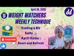 NEW*** Weight Watchers Weekly | Feeling Salty ?!| Reset and Refresh | WW Weigh-in