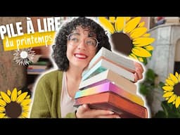 Pile À Lire 🌻 Printemps 2025 📚