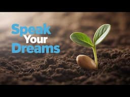 Speak Your GOD-Sized Dreams Into Reality! My Story of Faith