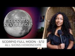 Scorpio Full Moon 5/12 - ALL SIGNS HOROSCOPE - Brighter Days Ahead? ♏️🌕