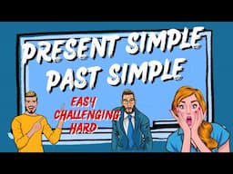 Present Simple vs. Past Simple Quiz | Test Your English Grammar Skill!