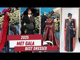 2025 Met Gala Best Dressed