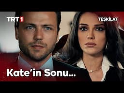 "Kate'in Sonu..." | Teşkilat 148. Bölüm (Sezon Finali) @TeskilatTRT