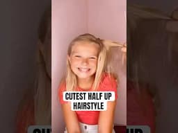 CUTEST HALF UP HAIRSTYLE