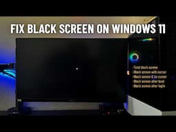 Windows 11 Black Screen FIXED | Black Screen with/without Cursor