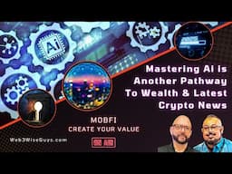 Mastering Ai is Another Pathway To Wealth - Latest Crypto News - MOBFI Create Your Value