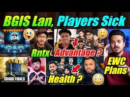 BGIS Lan, Players Sick 😷 Venue Capacity ! Thug on Device Advantage ? EWC Plans 😮 Spraygod Reply