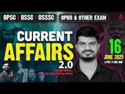Current Affairs Today Odia | 16 June Current Affairs 2025 | Current Affairs by Bibhuti Sir
