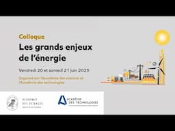 Les grands enjeux de l'énergie - 20 juin 2025