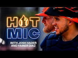 Hot Mic - Josh Hader & Yainer Diaz | Houston Astros 2025