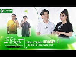 "Lột Xác" Ngoạn Mục Sau 100 Ngày - TikToker Quốc Halo | TÔI CŨ TÔI MỚI #1 | S'LIFE GYM