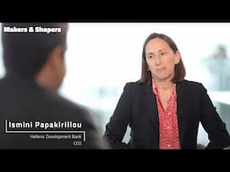 Bridging Market Gaps, Powering Startups & SME Growth: Insights from HDB CEO Ismini Papakirillou