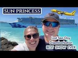 Sun Princess AMAZING SHOW in the DOME | Last Sea day & DISEMBARKATION    #lifewithfavor