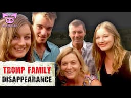 The Baffling Tromp Family Disappearance