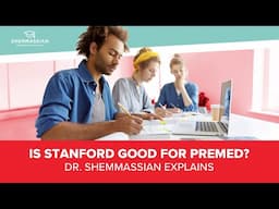 Is Stanford Good for Premed?