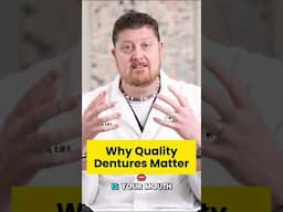 Why Quality Dentures Matter?