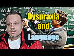 Dive into Dyspraxia: A Journey Through Language!