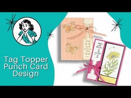 🔴  Punch Up Your Creativity! Mind-Blowing Card Designs with a Tag Topper Punch