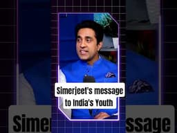 This Is Your Time to Lead | Simerjeet Singh's Message to India's Youth #shorts