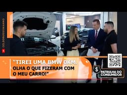 “TIREI UMA BMW 0KM – OLHA O QUE FIZERAM COM O MEU CARRO!”