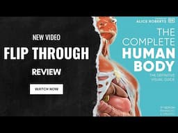 The Complete Human Body: The Definitive Visual Guide