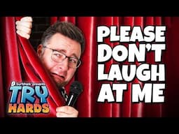 TomSka's Special Stand-Up - TryHards (feat. Reb Day)