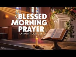 Morning Prayer - Always pray first before you start your day | Daily Devotion