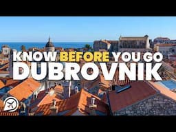 THINGS TO KNOW BEFORE YOU GO TO DUBROVNIK