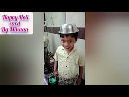 Happy Holi card by Mihaan