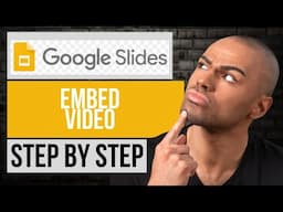 How to Embed Video in Google Slides (Step by Step)