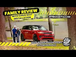 2025 Range Rover Sport Autobiography // Family Review with Child Seat Installation