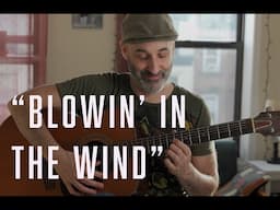 How To Play "Blowin' In The Wind" by Bob Dylan