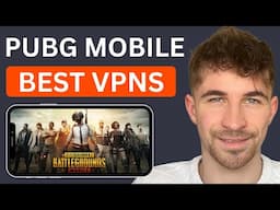Best VPNs for PUBG Mobile in 2025 🔥 (Lower Ping, Unblock Servers, Stay Safe)