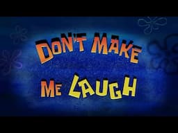 Don't Make Me Laugh (Soundtrack)