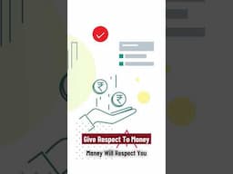 Give respect to money, and money will start working for you. | Pritam Patil