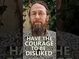 Have the Courage to Be Disliked #selfacceptance #authenticity #beyourself