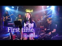 First Time (Robin beck)-Aila Santos & R2K band Cover 2025