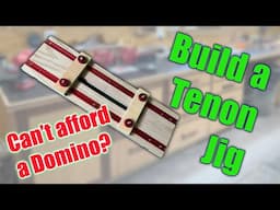 Build Your Own Adjustable Tenon Jig! Stop wasting money as a beginner Woodworker.