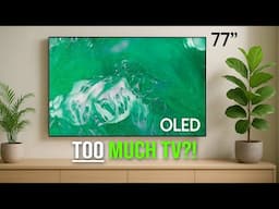 Here's What I WISH I Knew Before Buying a 77" OLED TV!