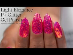 How to Use Light Elegance P+ Glitter Gel Polish