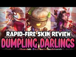 Rapid-Fire Skin Review: Dumpling Darlings