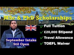 Still open for Sept Intake: UK Scholarships with £20,000 Stipend I IELTS Waiver