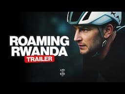 Trailer Cycling Documentary ROAMING RWANDA (EN/NL subs)
