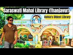 Saraswati Mahal Library Thanjavur | Asia's Oldest Library | Places to visit in Thanjavur |