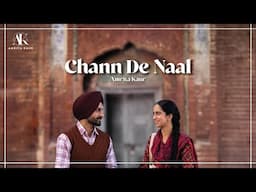 Chann De Naal (Official Music Video) | Amrita Kaur