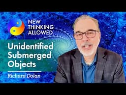Unidentified Submerged Objects with Richard Dolan