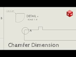 Solidworks Tutorial | How to Create a Chamfer Dimension in Solidworks CAD Drawings